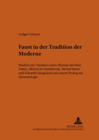 Carte Â«FaustÂ» in der Tradition der Moderne Ludger Scherer