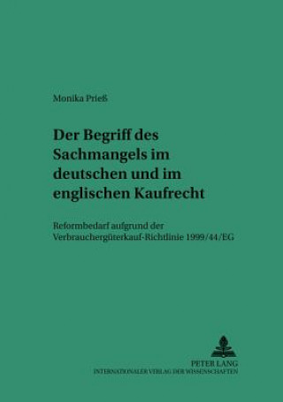 Kniha Begriff Des Sachmangels Im Deutschen Und Im Englischen Kaufrecht Monika Prieß