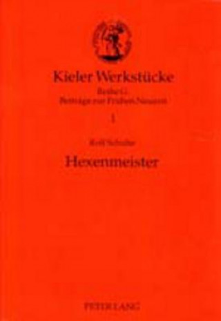 Kniha Hexenmeister Rolf Schulte