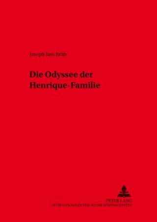 Könyv Die Odyssee Der Henrique-Familie Joseph Ben Brith