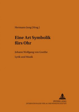 Kniha Â«Eine Art Symbolik fuers OhrÂ» Hermann Jung