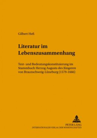 Kniha Literatur Im Lebenszusammenhang Gilbert Heß