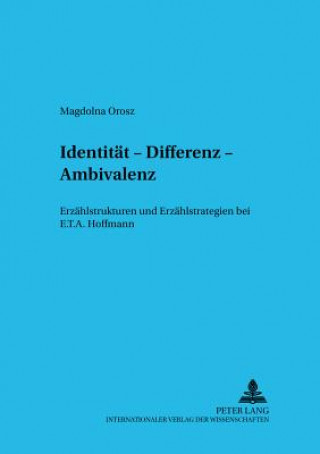 Carte Identitaet, Differenz, Ambivalenz Magdolna Orosz