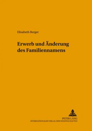 Kniha Erwerb Und Aenderung Des Familiennamens Elisabeth Berger