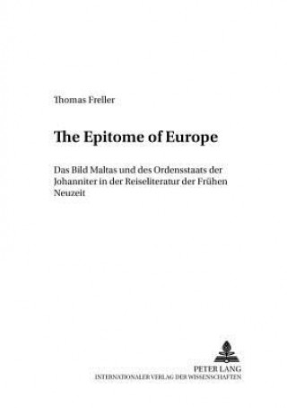 Carte Â«The Epitome of EuropeÂ» Thomas Freller