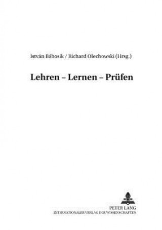 Kniha Lehren - Lernen - Pruefen István Bábosik