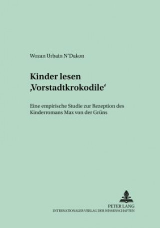 Kniha Kinder Lesen "Vorstadtkrokodile" Wozan Urbain N'Dakon