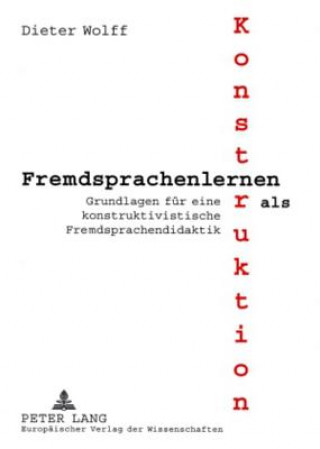 Buch Fremdsprachenlernen ALS Konstruktion Dieter Wolff