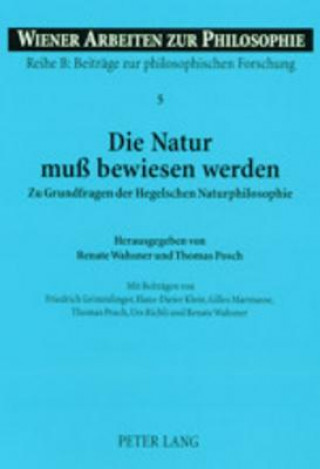 Könyv Die Natur mu bewiesen werden Renate Wahsner