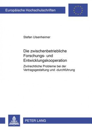 Könyv Zwischenbetriebliche Forschungs- Und Entwicklungskooperation Stefan Ulsenheimer