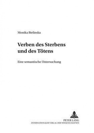 Könyv Verben des Sterbens und des Toetens Monika Bielinska