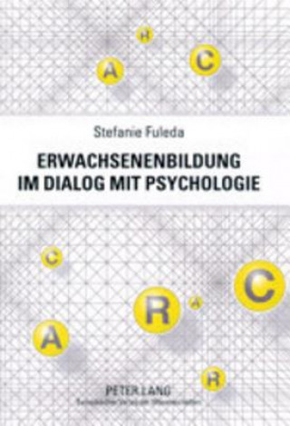 Könyv Erwachsenenbildung Im Dialog Mit Psychologie Stefanie Fuleda