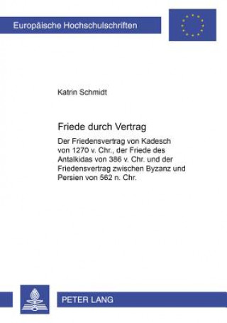 Βιβλίο Friede Durch Vertrag Katrin Schmidt