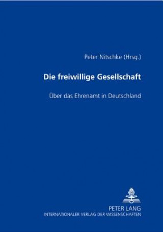 Kniha Die Freiwillige Gesellschaft Peter Nitschke