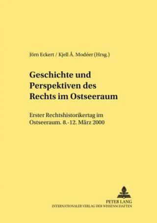 Kniha Geschichte Und Perspektiven Des Rechts Im Ostseeraum Jörn Eckert