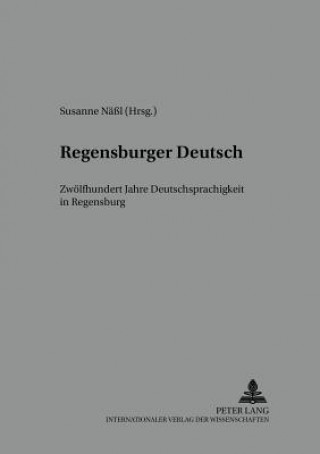 Könyv Regensburger Deutsch Susanne Näßl