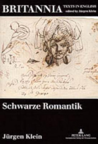 Knjiga Schwarze Romantik Jürgen Klein