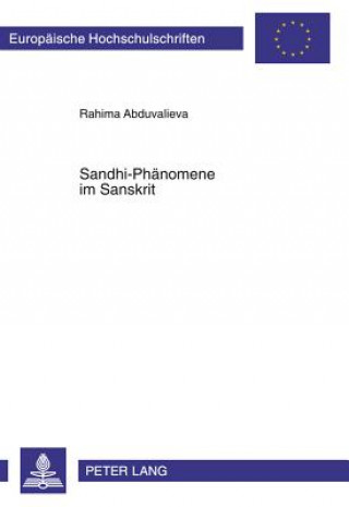 Kniha Sandhi-Phaenomene im Sanskrit Rahima Abduvalieva