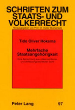 Libro Mehrfache Staatsangehoerigkeit Tido Oliver Hokema