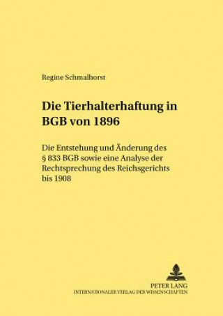 Kniha Tierhalterhaftung Im Bgb Von 1896 Regine Schmalhorst