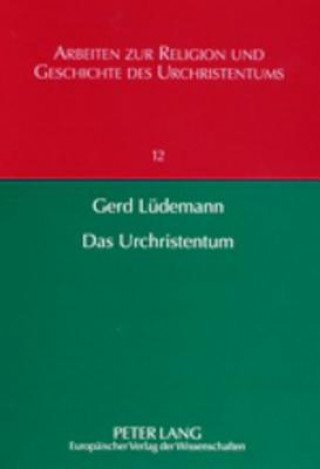 Knjiga Das Urchristentum Gerd Lüdemann