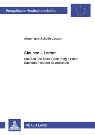 Kniha Staunen - Lernen Annemarie Schulte-Janzen