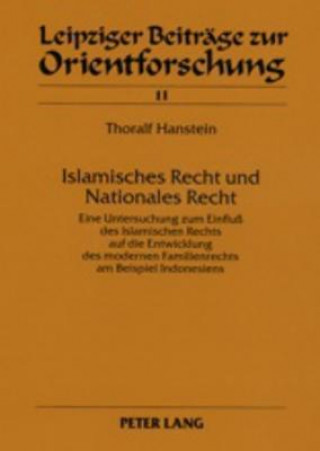 Carte Islamisches Recht Und Nationales Recht Teil 1 / Teil 2 Thoralf Hanstein