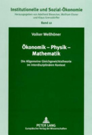 Kniha Oekonomik - Physik - Mathematik Volker Wellhöner