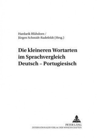 Könyv Die Kleineren Wortarten Im Sprachvergleich Deutsch-Portugiesisch Hardarik Blühdorn