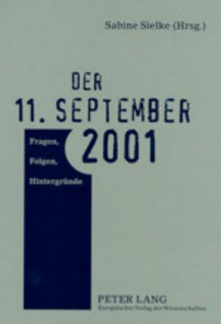 Książka Der 11. September 2001 Sabine Sielke