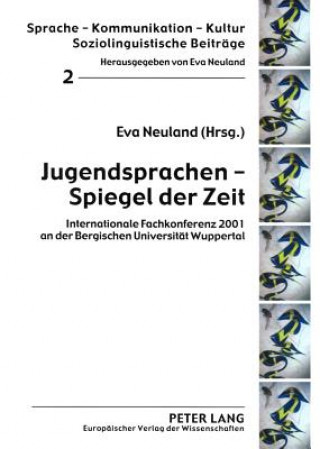 Carte Jugendsprachen - Spiegel Der Zeit Eva Neuland