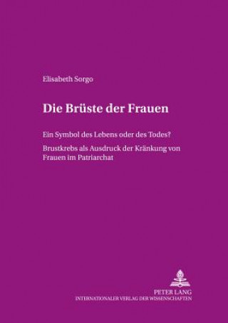 Libro Die Brueste der Frauen Elisabeth Sorgo