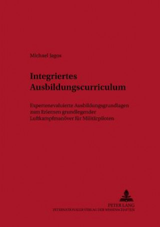 Kniha Integriertes Ausbildungscurriculum Michael Jagos