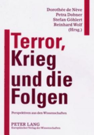 Kniha Terror, Krieg Und Die Folgen Dorothée de N?ve