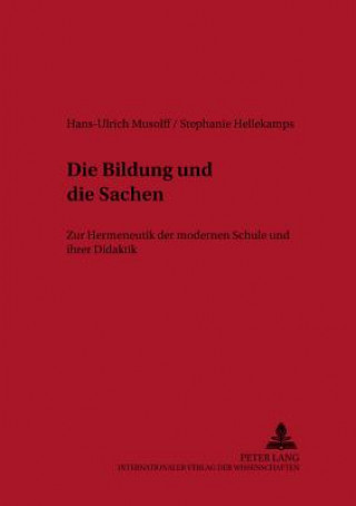 Libro Bildung Und Die Sachen Hans-Ulrich Musolff