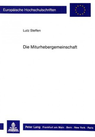 Książka Die Miturhebergemeinschaft Lutz Steffen