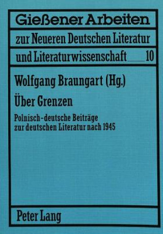 Βιβλίο Ueber Grenzen Wolfgang Braungart