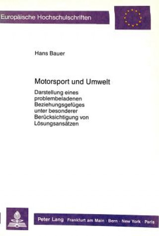 Könyv Motorsport und Umwelt Hans Bauer