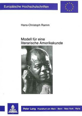 Könyv Modell fuer eine literarische Amerikakunde: Hans-Christoph Ramm
