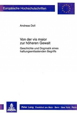 Book Von der vis maior zur hoeheren Gewalt Andreas Doll