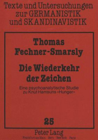 Libro Die Wiederkehr der Zeichen Thomas Fechner-Smarsly