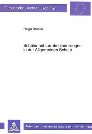 Kniha Schueler mit Lernbehinderungen in der Allgemeinen Schule Helga Brähler