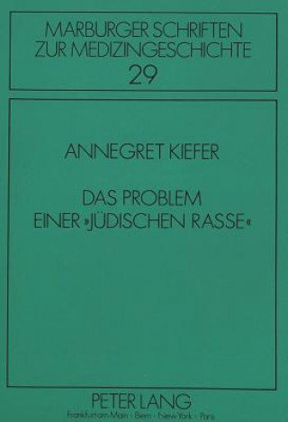 Kniha Das Problem einer Â«juedischen RasseÂ» Annegret Kiefer