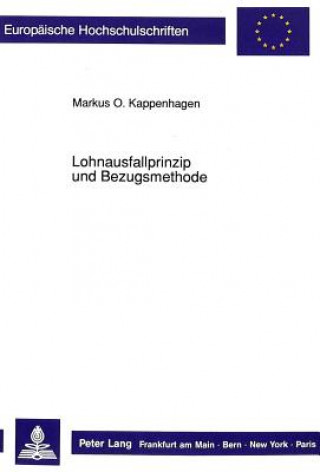 Livro Lohnausfallprinzip und Bezugsmethode Markus O. Kappenhagen
