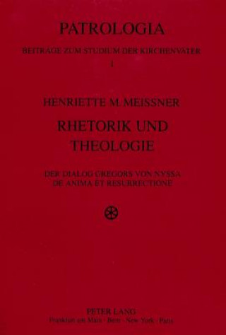 Książka Rhetorik Und Theologie Henriette M. Meissner