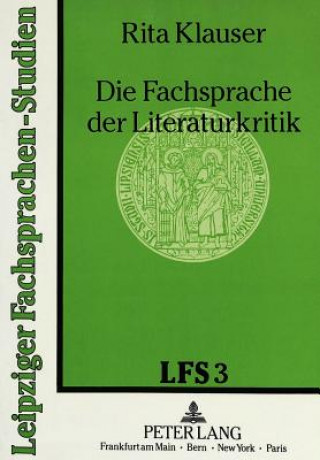 Carte Die Fachsprache der Literaturkritik Rita Klauser