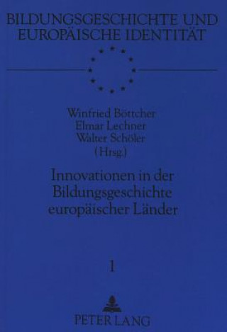 Carte Innovationen in Der Bildungsgeschichte Europaeischer Laender Winfried Böttcher