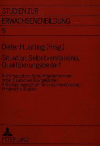 Kniha Situation, Selbstverstaendnis, Qualifizierungsbedarf Dieter H. Jütting