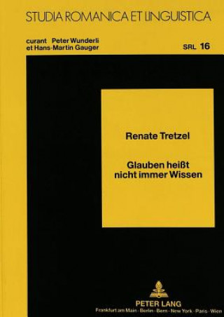 Książka Glauben Heisst Nicht Immer Wissen Renate Tretzel