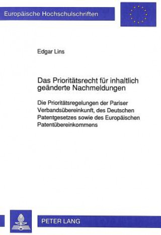Carte Das Prioritaetsrecht Fuer Inhaltlich Geaenderte Nachmeldungen Edgar Lins
